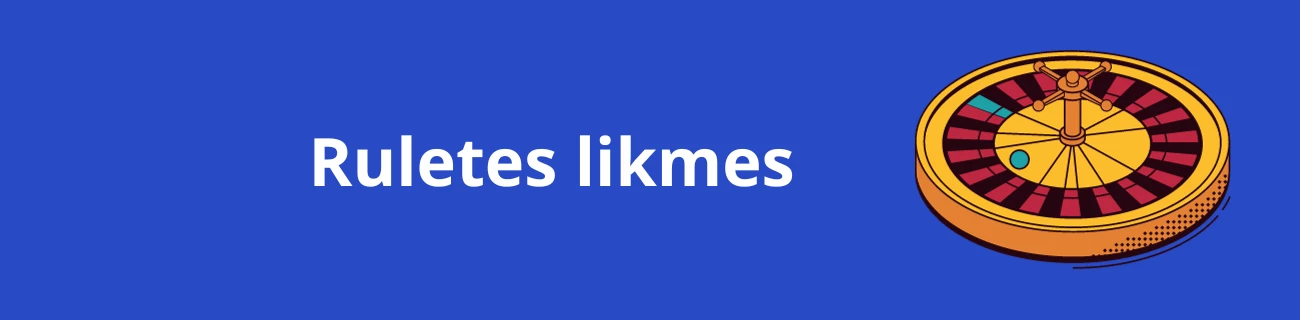 ruletes likmes