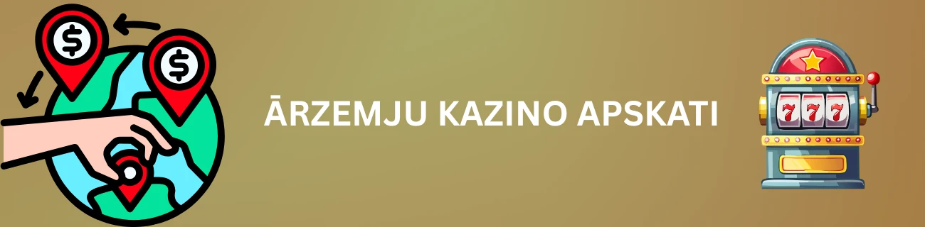 Ārzemju kazino apskats